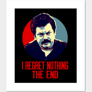 I Regret Nothing. The End. Posters and Art